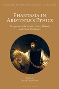 Cover: Phantasia in Aristotle's Ethics - Bloomsbury Academic