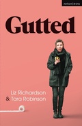 Cover: Gutted - Methuen Drama