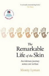 Enlarge image Cover: The Remarkable Life of the Skin - Bantam Press