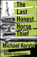 Cover: The Last Honest Horse Thief - Head of Zeus