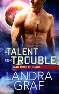 Cover: A Talent for Trouble - Entwined Publishing