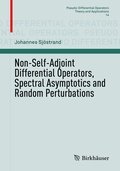 Cover: Non-Self-Adjoint Differential Operators, Spectral Asymptotics and Random Perturbations - Birkh&auml;user