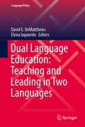 Cover: Dual Language Education: Teaching and Leading in Two Languages - Springer
