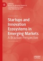 Cover: Startups and Innovation Ecosystems in Emerging Markets - Palgrave Macmillan