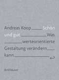 Cover: Sch&ouml;n und Gut - Birkh&auml;user Verlag GmbH