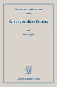 Abbildung von: Zeit und zeitliche Existenz. - Duncker & Humblot