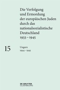 Abbildung von: Ungarn 1944-1945 - De Gruyter Oldenbourg