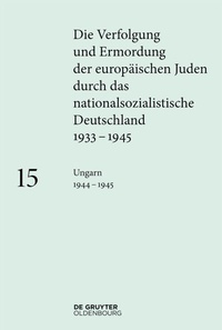 Abbildung von: Ungarn 1944-1945 - De Gruyter Oldenbourg