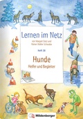 Cover: Lernen im Netz, Heft 38: Hunde - Helfer und Begleiter - Mildenberger Verlag GmbH