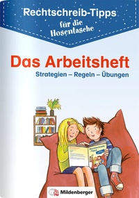 Abbildung von: Rechtschreib-Tipps für die Hosentasche - Das Arbeitsheft - Mildenberger Verlag GmbH