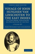 Cover: Voyage of John Huyghen van Linschoten to the East Indies 2 Volume Paperback Set - Cambridge University Press
