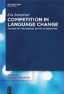 Cover: Competition in Language Change - De Gruyter Mouton