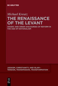 Abbildung von: The Renaissance of the Levant - De Gruyter