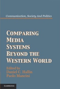 Enlarge image Cover: Comparing Media Systems Beyond the Western World - Cambridge University Press