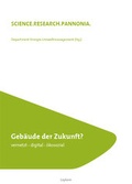 Cover: Gb&auml;ude der Zukunft? vernetzt - digital - &ouml;kosozial - Leykam