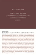 Cover: Zur Geschichte des Johannesbau-Vereins und des Goetheanum-Vereins 1911-1924 - Rudolf Steiner Verlag