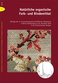Cover: Nat&uuml;rliche organische Farb- und Bindemittel - Michael Imhof Verlag