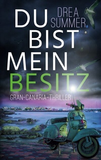 Abbildung von: Du bist mein Besitz - BoD - Books on Demand