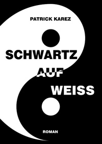 Enlarge image Cover: Schwartz auf Weiss - BoD - Books on Demand