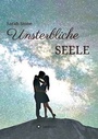 Cover: Unsterbliche Seele - tredition