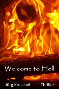 Enlarge image Cover: Welcome to Hell - epubli