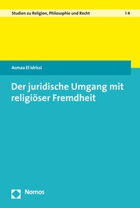 Abbildung von: Der juridische Umgang mit religiöser Fremdheit - Nomos