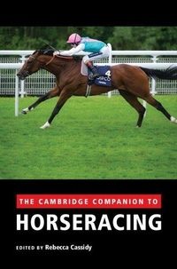 Abbildung von: The Cambridge Companion to Horseracing - Cambridge University Press