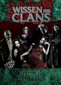 Cover: Vampire: Die Maskerade Wissen der Clans (V20) - Ulisses Medien und Spiel Distribution GmbH