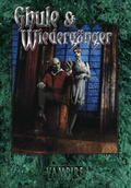 Cover: Vampire: Die Maskerade Ghule und Wiederg&auml;nger (V20) - Ulisses Medien und Spiel Distribution GmbH