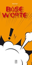 Cover: B&ouml;se Worte - Pabst Science Publishers