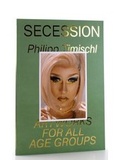Cover: Philipp Timischl: Art Works For All Age Groups - Revolver Publishing