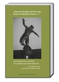Cover: "Diesem Regime durfte man keine Denkm&auml;ler bauen ..." - Traugott Bautz
