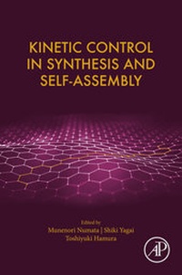 Abbildung von: Kinetic Control in Synthesis and Self-Assembly - Academic Press