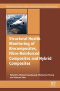 Cover: Structural Health Monitoring of Biocomposites, Fibre-Reinforced Composites and Hybrid Composites - Woodhead Publishing