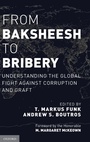 Cover: From Baksheesh to Bribery - Oxford University Press Inc