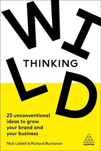 Enlarge image Cover: Wild Thinking - Kogan Page Ltd