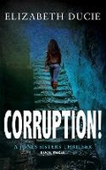 Cover: Corruption! - Chudleigh Phoenix Publications