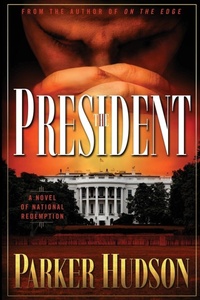 Enlarge image Cover: The President - Edge Press LLC