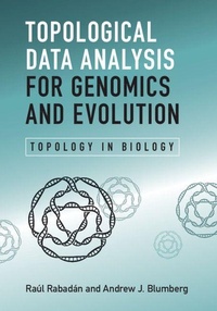 Enlarge image Cover: Topological Data Analysis for Genomics and Evolution - Cambridge University Press