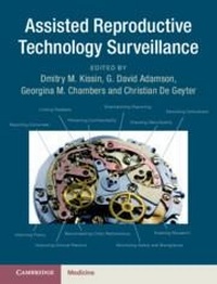 Enlarge image Cover: Assisted Reproductive Technology Surveillance - Cambridge University Press