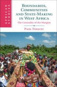 Bild: Boundaries, Communities and State-Making in West Africa - Cambridge University Press