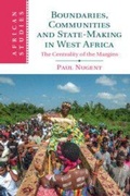 Cover: Boundaries, Communities and State-Making in West Africa - Cambridge University Press
