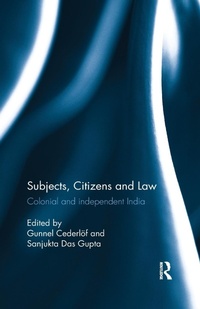 Abbildung von: Subjects, Citizens and Law - Routledge India