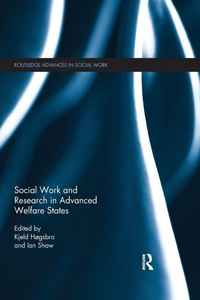 Enlarge image Cover: Social Work and Research in Advanced Welfare States - Routledge