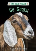 Cover: True Tales of Rescue: Go, Goats! - Hmh Books for Young Readers