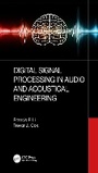 Cover: Digital Signal Processing in Audio and Acoustical Engineering - CRC Press