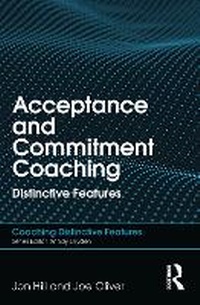 Enlarge image Cover: Acceptance and Commitment Coaching - Routledge
