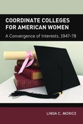 Cover: Coordinate Colleges for American Women - Peter Lang Verlag