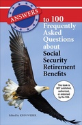 Cover: Answers to 100 Frequently Asked Questions about Social Security Retirement Benefits - Open Road Media