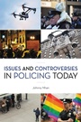 Cover: Issues and Controversies in Policing Today - Rowman & Littlefield Publishers